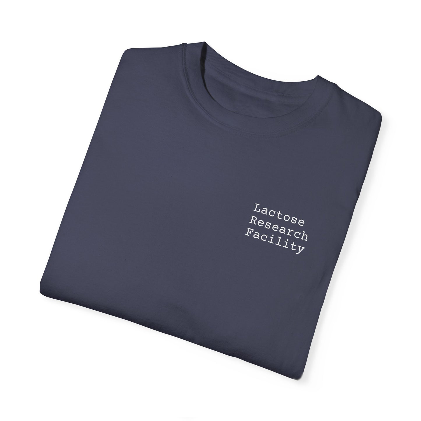 Lactose Research Facility Unisex Garment-Dyed T-shirt